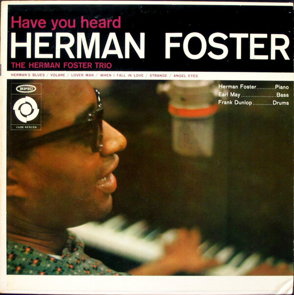 Have You Heard Herman Foster