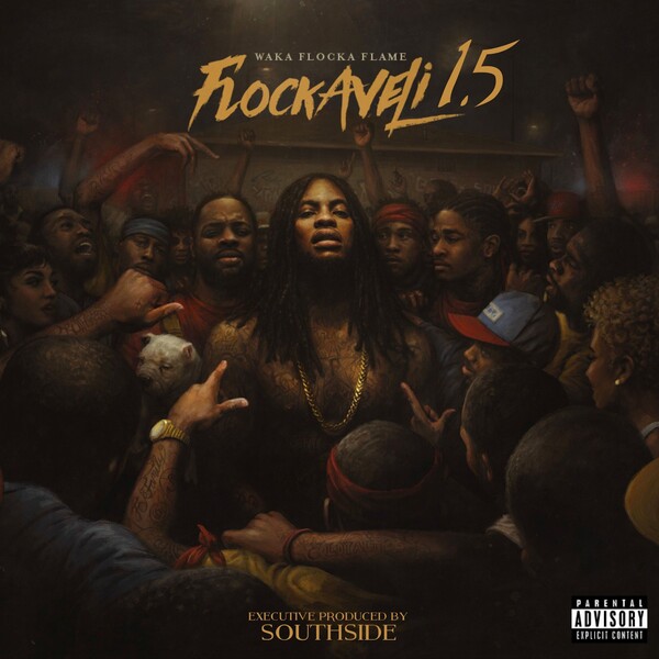 Flockaveli 1.5 by Waka Flocka Flame (Mixtape, Trap): Reviews