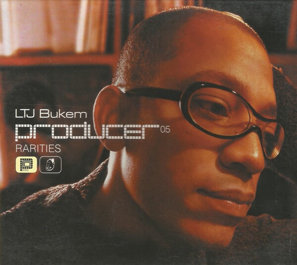 「INGREDIENTS」 LTJ BUKEM Producer 05: Rarities by LTJ Bukem (Compilation, Atmospheric