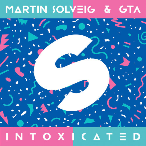 Intoxicated By Martin Solveig GTA Single Future House Reviews Martin Solveig And Gta Intoxicated Cover Art 