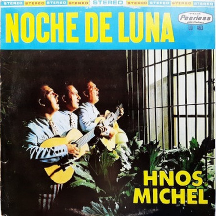 Noche de luna by Hermanos Michel (Album): Reviews, Ratings, Credits