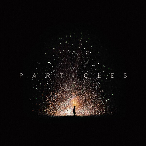 Particles by Tony Anderson (Single): Reviews, Ratings, Credits, Song ...