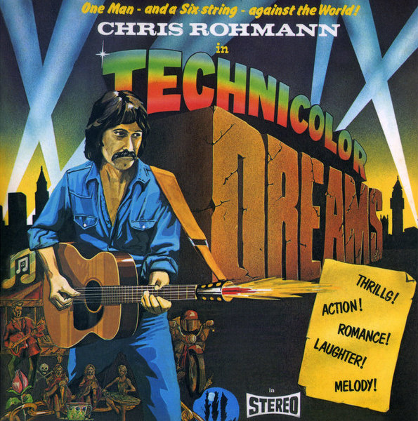 Technicolor Dreams by Chris Rohmann (Album): Reviews, Ratings, Credits ...