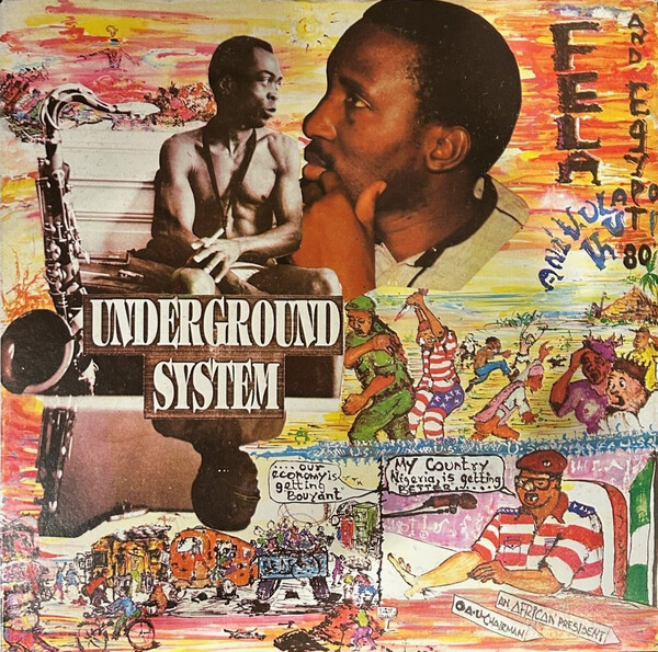 Underground System by Fela Anikulapo-Kuti and Egypt 80