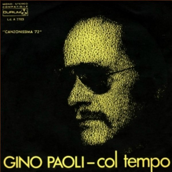 Col tempo / Una canzone buttata via by Gino Paoli (Single): Reviews ...