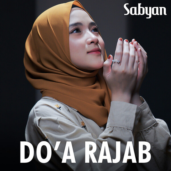 S A Rajab Do'a Rajab by Sabyan (Single): Reviews, Ratings, Credits, Song list ...
