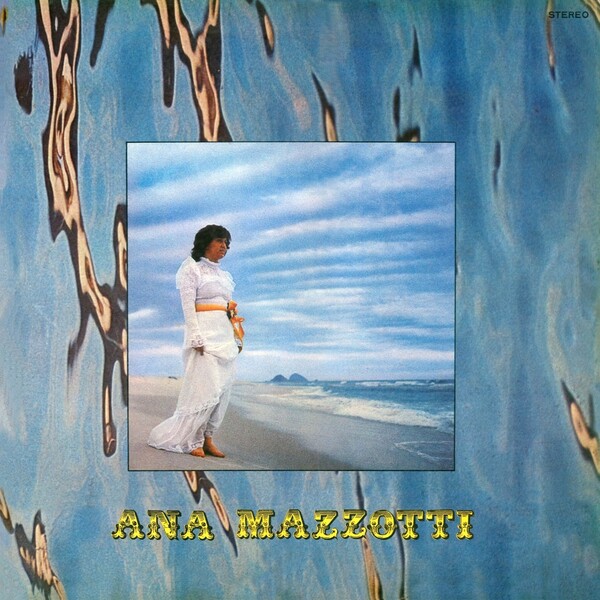 Ana Mazzotti by Ana Mazzotti (Album, Samba-jazz): Reviews, Ratings