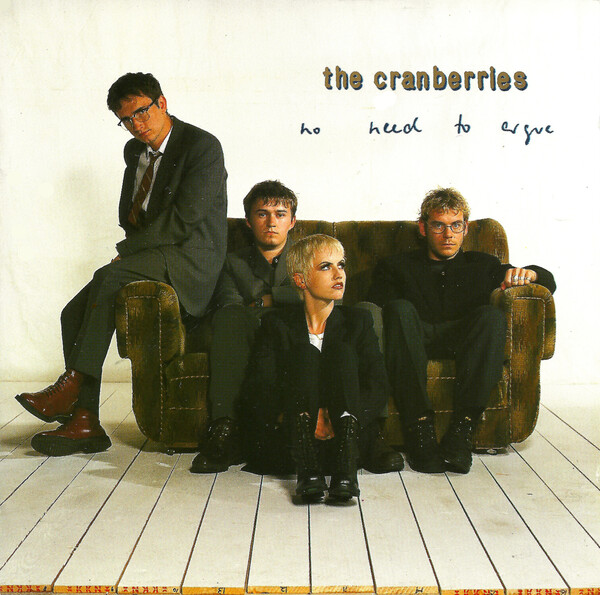 No Need to Argue by The Cranberries (Album; Island; CID 8029 5240502