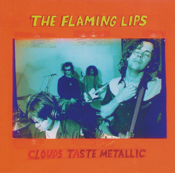 Clouds Taste Metallic by The Flaming Lips (Album, Noise Pop Clouds Taste Metallic by The Flaming Lips (Album, Noise Pop
