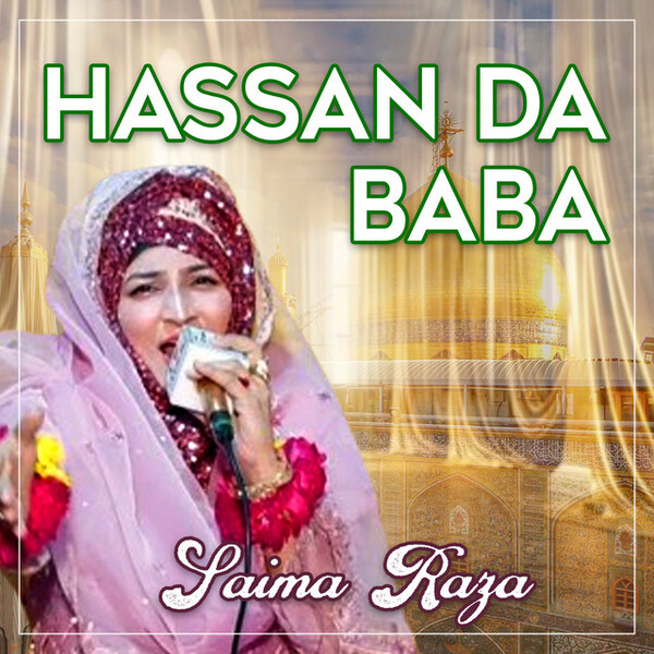 Hassan Da Baba by Saima Raza (Single, Nasheed): Reviews, Ratings ...
