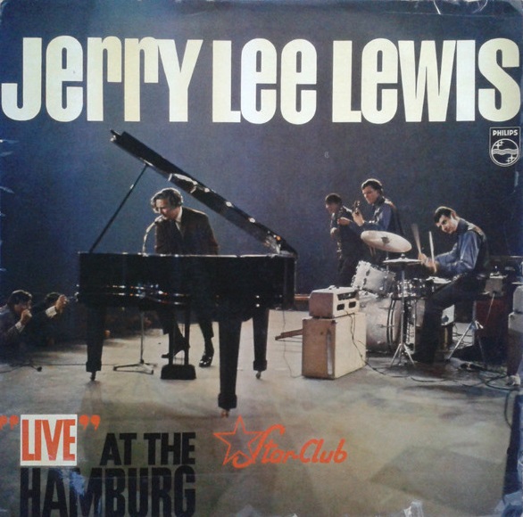 Live at the Star-Club, Hamburg by Jerry Lee Lewis (Album, Rock