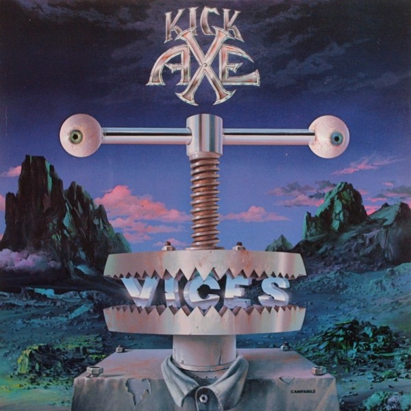 Vices by Kick Axe (Album; Pasha; FZ 39297) Reviews, Ratings, Credits