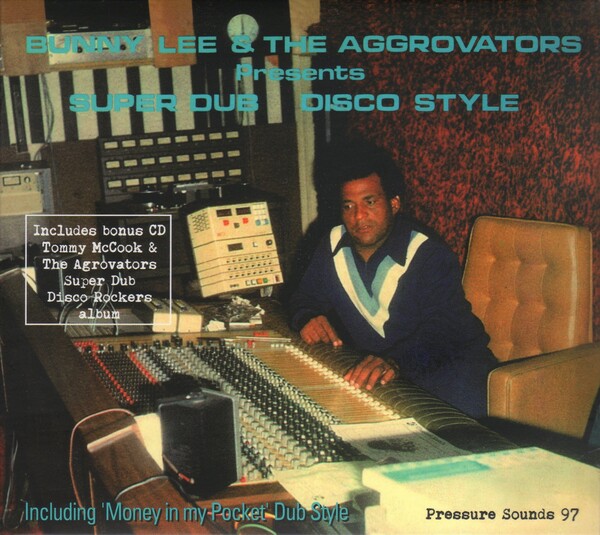 Super Dub Disco Style by Bunny Lee & The Aggrovators (Album; Pressure ...