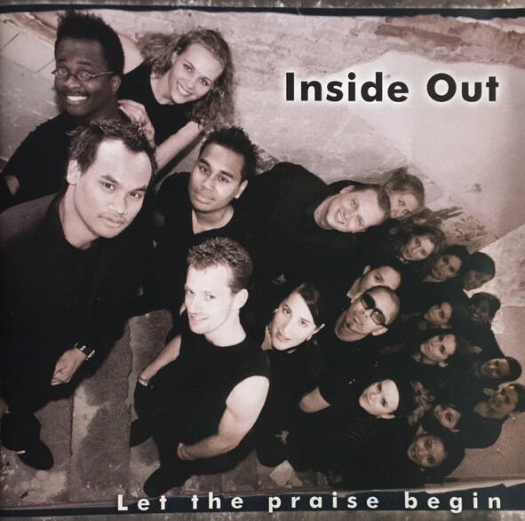 Let the Praise Begin by Inside Out (Album): Reviews, Ratings, Credits ...