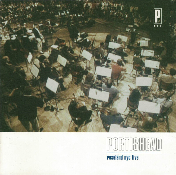 洋楽 Portishead Roseland NYC Live bristol Roseland NYC Live by Portishead (Album, Trip Hop): Reviews