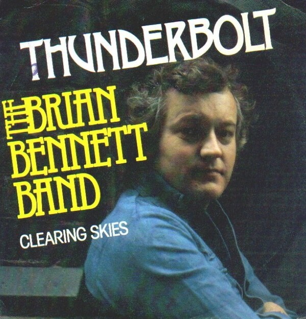 Thunderbolt / Clearing Skies by The Brian Bennett Band (Single): Reviews, Ratings, Credits, Song list - Rate Your Music