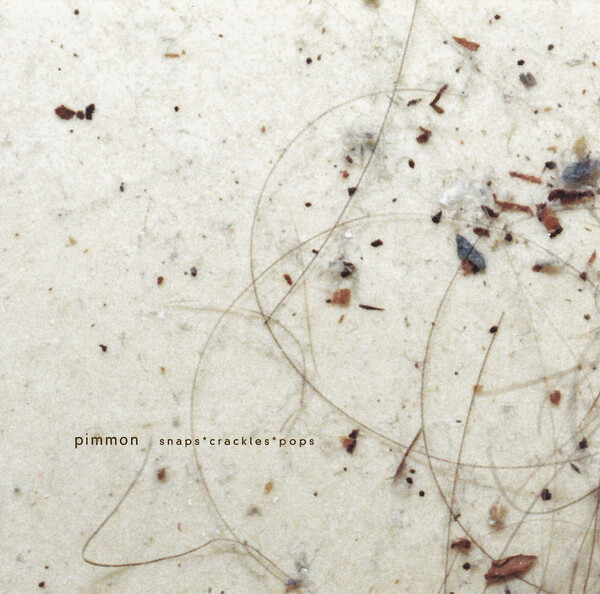 Cover art for Snaps*Crackles*Pops by Pimmon