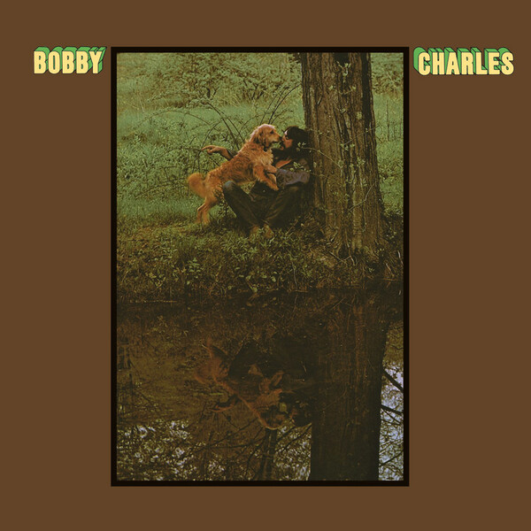 Bobby Charles by Bobby Charles (Album, Singer-Songwriter): Reviews