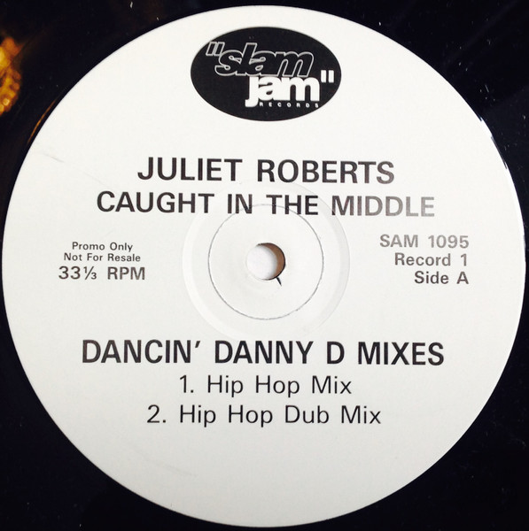 Caught in the Middle by Juliet Roberts (Single; Slam Jam; SAM 1095 ...
