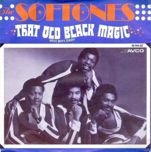That Old Black Magic / Why, Why, Baby by The Softones (Single, Disco ...