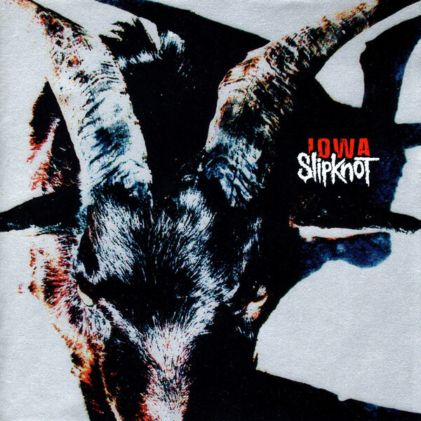 Iowa by Slipknot (Album, Nu Metal) Reviews, Ratings, Credits, Song