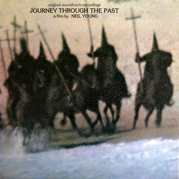 Journey Through the Past by Neil Young (Album, Country Rock