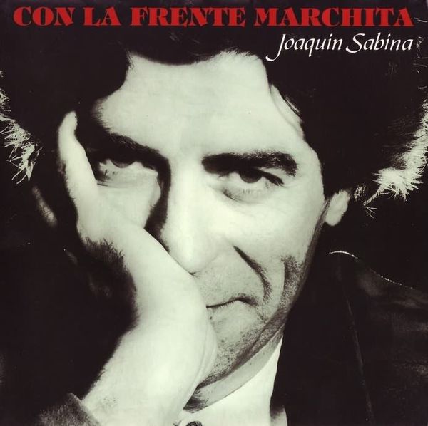Con la frente marchita / Ataque de tos by Joaquín Sabina (Single