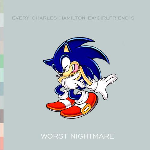 Every Charles Hamilton Ex-Girlfriend's Worse Nightmare by Charles ...