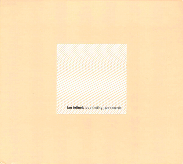 Loop-finding-jazz-records by Jan Jelinek (Album; Faitiche