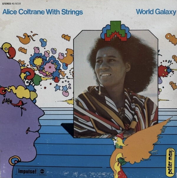 World Galaxy by Alice Coltrane With Strings (Album, Spiritual Jazz