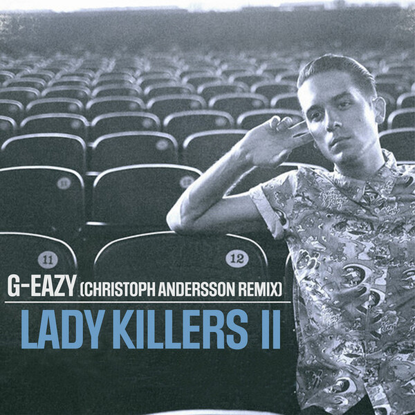 Lady Killers II by G-Eazy (Single, Cloud Rap): Reviews, Ratings