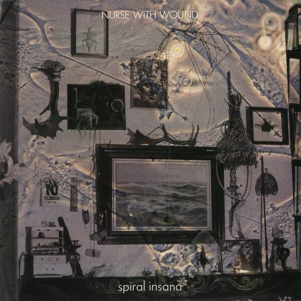 Nurse With Wound – Spiral Insana 2CDbook Spiral Insana by Nurse With Wound (Album, Industrial): Reviews