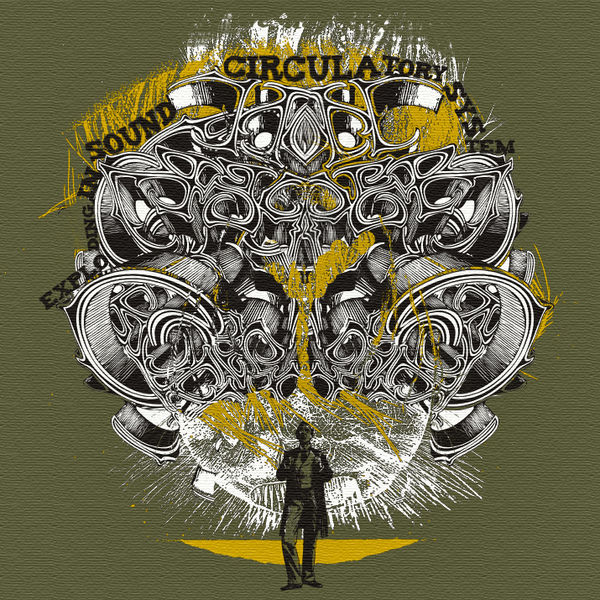Exploding in Sound presents: Circulatory System by Various Artists ...
