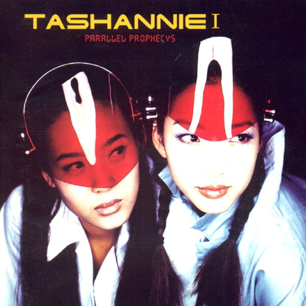K-POP・アジア Tashannie Parallels Prophecies K-POP Tashannie Albums: songs, discography, biography, and listening