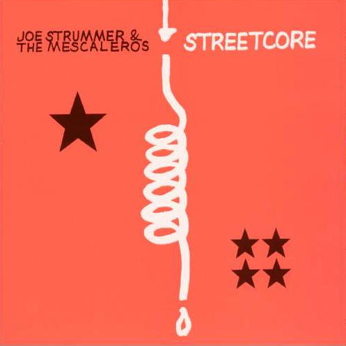 Joe Strummer - Streetcore