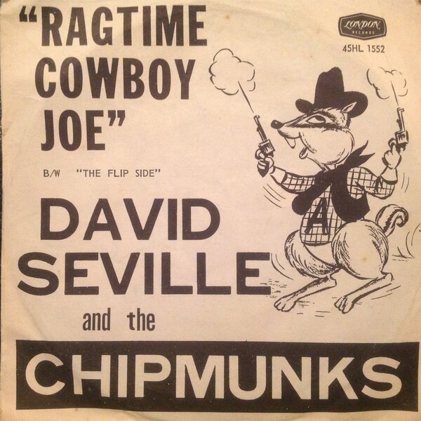Ragtime Cowboy Joe / Flip Side by David Seville and The Chipmunks