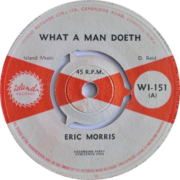 What a Man Doeth / Rude Boy by Eric Morris / Duke Reid's Group (Single ...