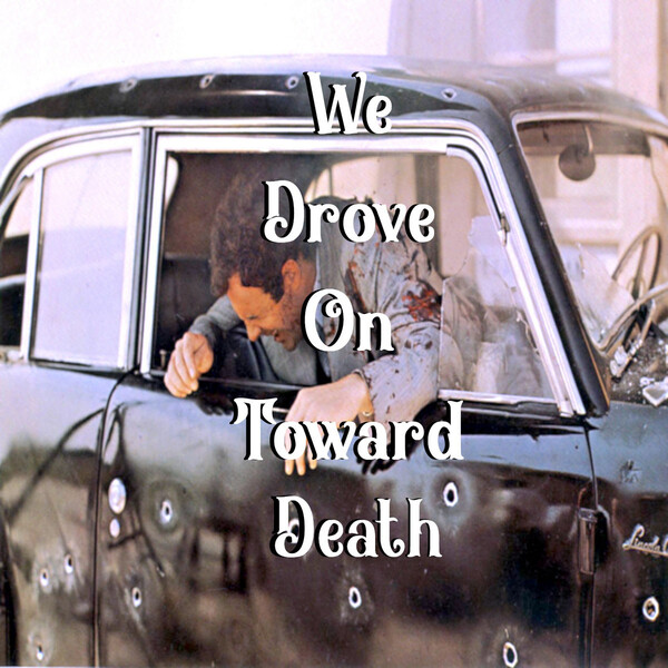 Bleachy We Drove on Toward Death by Bleachy Warhol (Album): Reviews, Ratings ...