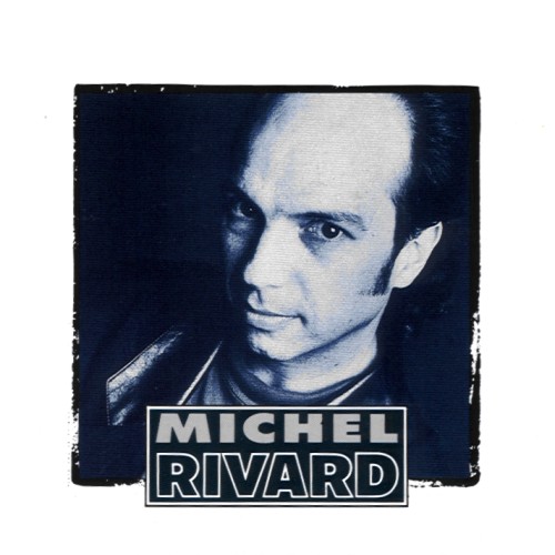 Michel Rivard by Michel Rivard (Album; Audiogram; ADCD 10034) Reviews
