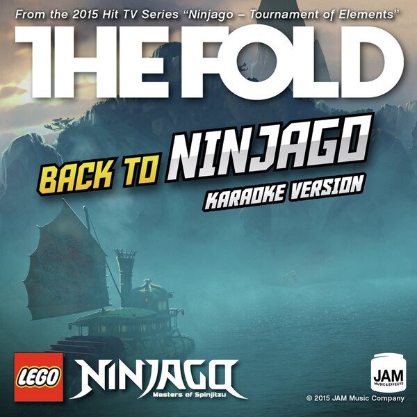 Back to Ninjago (Karaoke Version) by The Fold (Additional release