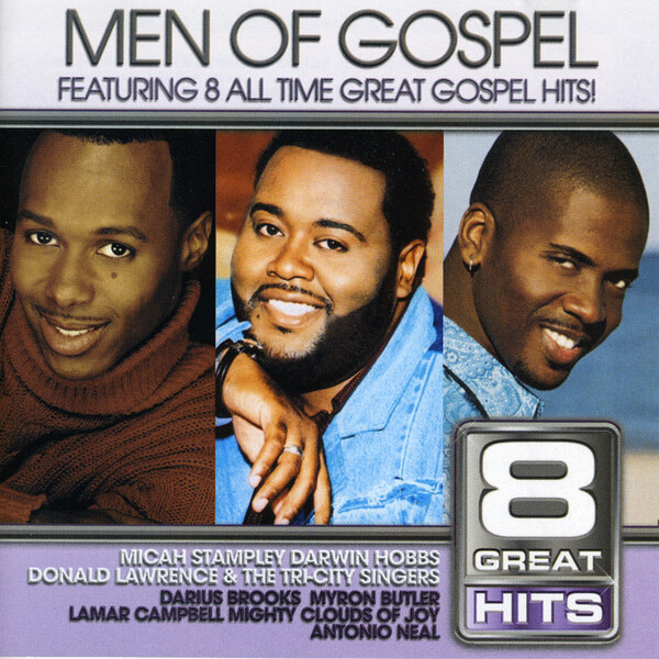 8 Great Hits Men Of Gospel By Various Artists Compilation Urban 8-great-hits-men-of-gospel-by-various-artists-compilation-urban