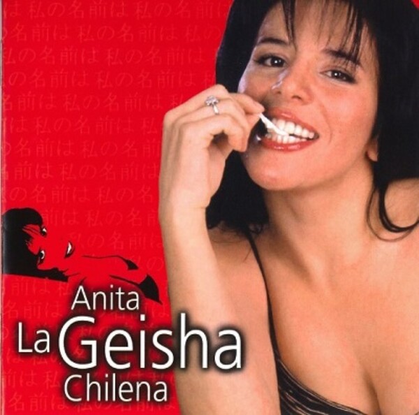 La geisha chilena by Anita Alvarado (Album; EMI; 581143-2