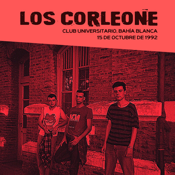 Club Universitario, Bahía Blanca, 15 de octubre de 1992 by Los Corleone