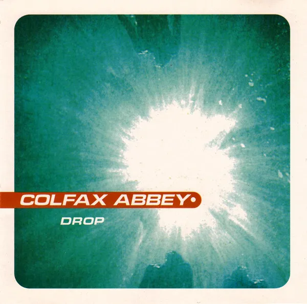 Cover art for Drop by Colfax Abbey