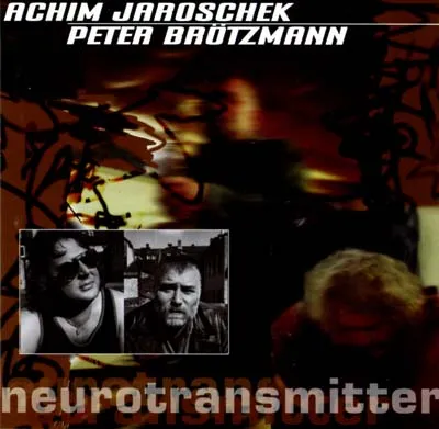 Cover art for Neurotransmitter by Achim Jaroschek & Peter Brötzmann