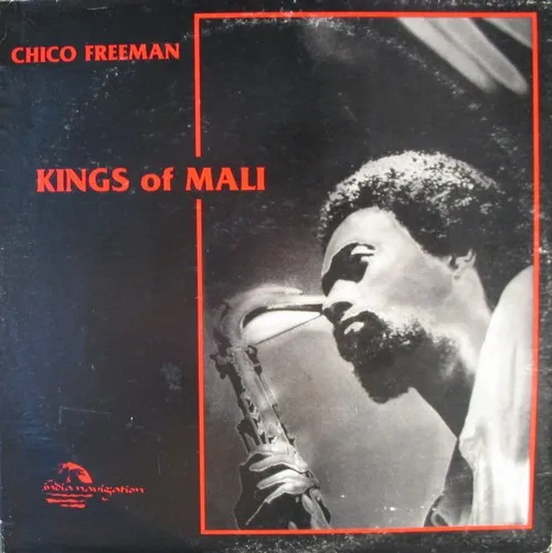 Cover art for Kings of Mali by Chico Freeman