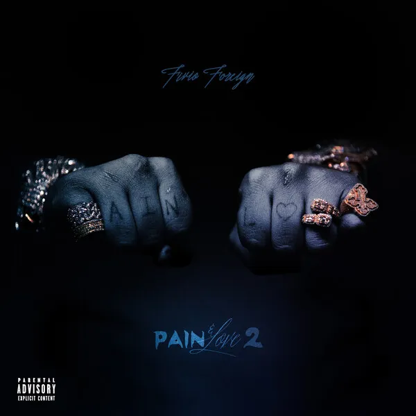 Cover art for Pain & Love 2 by Fivio Foreign