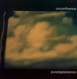 Cover art for Circumfluence by Puredigitalsilence