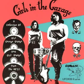 Cover art for Girls in the Garage, Vol. 01 by Various Artists